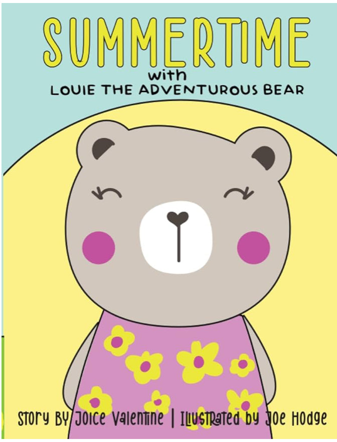 Summertime with Louie The Adventurous Bear. Children's Book
